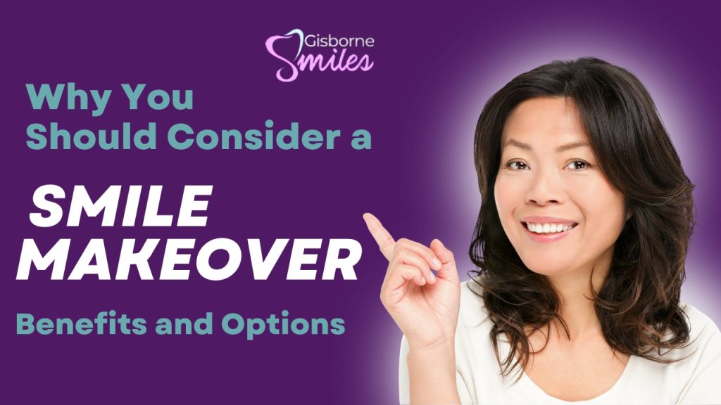 Consider a Smile Makeover with Gisborne Smiles