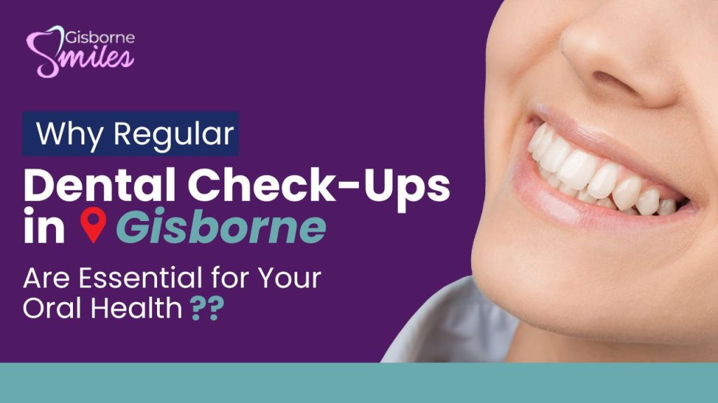 Dental Check-Ups in Gisborne