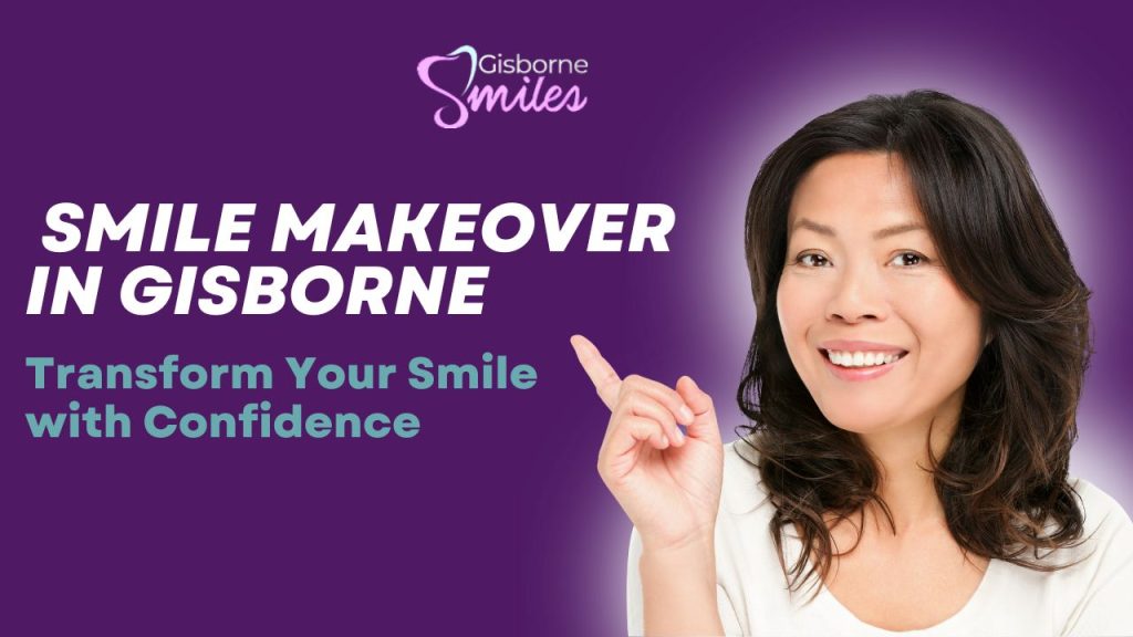 Smile makeover Gisborne